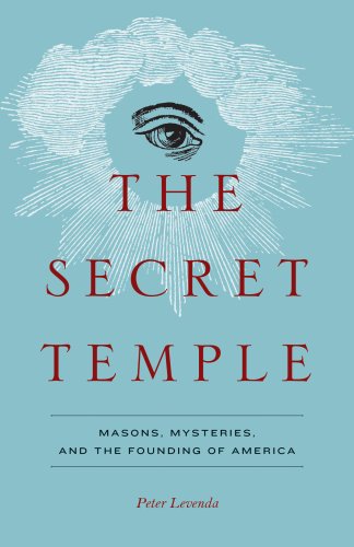 Secret Temple: Masons, Mysteries, and the Founding of America under The Books Store