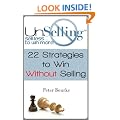 UnSelling: Sell Less ... To Win More