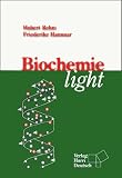 Biochemie light - Hubert Rehm, Friederike Hammar
