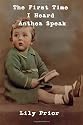 The First Time I Heard Anthea Speak