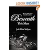 Beneath This Man (This Man Trilogy)