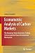 Econometric Analysis of Carbon Markets: The European Union Emissions Trading Scheme and the Clean Development Mechanism