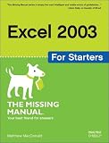 Excel 2003 for Starters: The Missing Manual