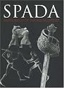Spada: An Anthology of Swordsmanship in Memory of Ewart Oakeshott