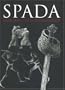 Spada: An Anthology of Swordsmanship in Memory of Ewart Oakeshott