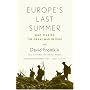 Europe's Last Summer: Who Started the Great War in 1914?