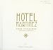MusicTracks : Hotel Martinez: Pure Pleasure from Cannes