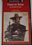 Gone to Texas: The Vengeance of Josey Wales