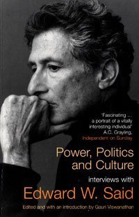 Power, Politics and Culture: Interviews with Edwar