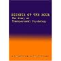 Science of the Soul: the Story of Transpersonal Psychology