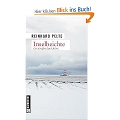 Inselbeichte: Der dritte Fall f�r Kommissar Jung: Der dritte Fall f�r Kommisar Jung