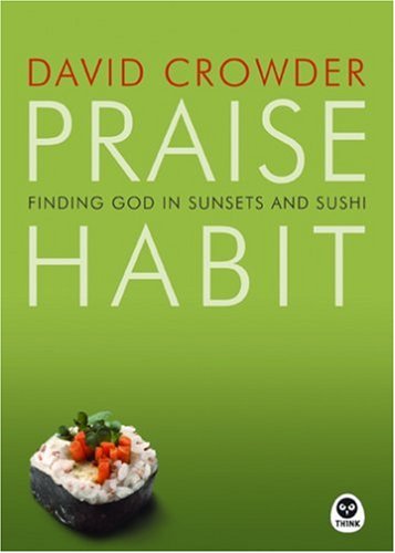 Praise Habit: Finding God In Sunsets And Sushi under Other Practices in The Books Store
