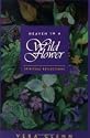 Heaven in a Wild Flower: Spiritual Reflections
