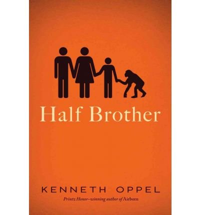 [ Half Brother By Oppel, Kenneth ( Author ) Hardcover 2010 ]