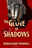 The Glove Of Shadows: A Tamalarian Tale