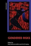 Gendered Risks