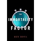 Click here to buy The Immortality Factor by  Ben Bova.
