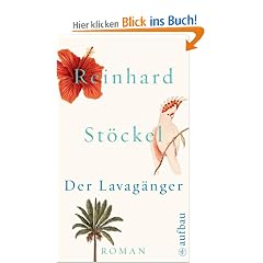 Der Lavag�nger: Roman