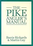 The pike angler's manual
