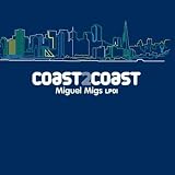 Coast2coast - Miguel Migs: Lp01 [12 VINYL]