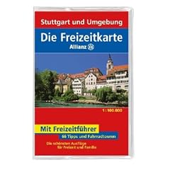 Die Allianz Freizeitkarte Stuttgart und Umgebung 1:100 000: 66 Tipps und Fahrradtouren. Die sch�nsten Ausfl�ge f�r Freizeit und Familie