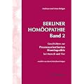 Berliner Hom�opathie Band 2: Geschichten zur Prozessorientierten Hom�opathie bei Tier und Mensch