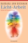 Licht-Arbeit: Heilen mit Energiefelde...