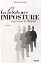 La fabuleuse imposture du comte de Belfort