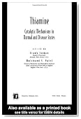 Thiamine: Catalytic Mechanisms in Normal and Disease States (Oxidative Stress and Disease)