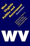 West Virginia Politics and Government (Politics & Governments of the American States)