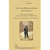 Travailleurs Arabes Hors la Loipar Samir Aita