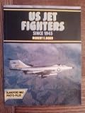 U.S. jet fighters since 1945