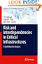 Risk and Interdependencies in Critical Infrastructures: A Guideline for Analysis