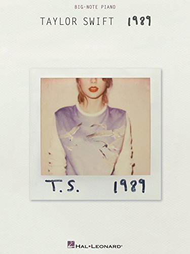 Taylor Swift - 1989 Songbook (Big-Note Piano)
