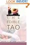 The Edible Tao: Munching My Way Toward Enlightenment