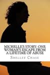 Michelle's Story: One Woman's Escape...