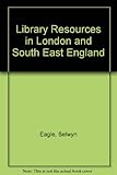 Library resources in London and South East England