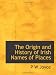 The Origin and History of Irish Names of Places