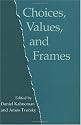 Choices, Values, and Frames