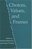 Choices, Values, and Frames