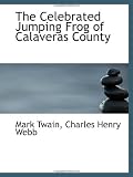The Celebrated Jumping Frog of Calaveras County