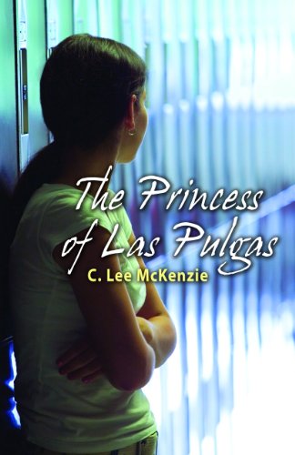 The Princess of Las Pulgas by C. Lee McKenzie The Princess of Las Pulgas by C. Lee McKenzie