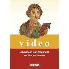 Video - Neubearbeitung: Lateinische Kurzgrammatik: Grammatik mit Tests und L�sungen
