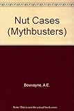 Nut cases : true stories