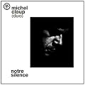 Notre Silence