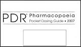 PDR Pharmacopoeia Pocket Dosing Guide 2007 [7th Edition]