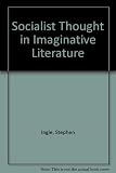 Socialist thought in imaginative literature