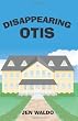 Disappearing Otis