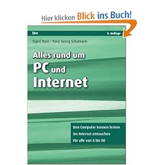 Alles rund um PC und Internet (mitp f�r Oldies)