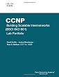 CCNP Building Scalable Internetworks (BSCI 642-901) Lab Portfolio (Cisco Networking Academy)